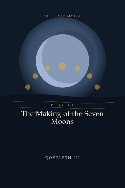 Cover of The Making of the Seven Moons